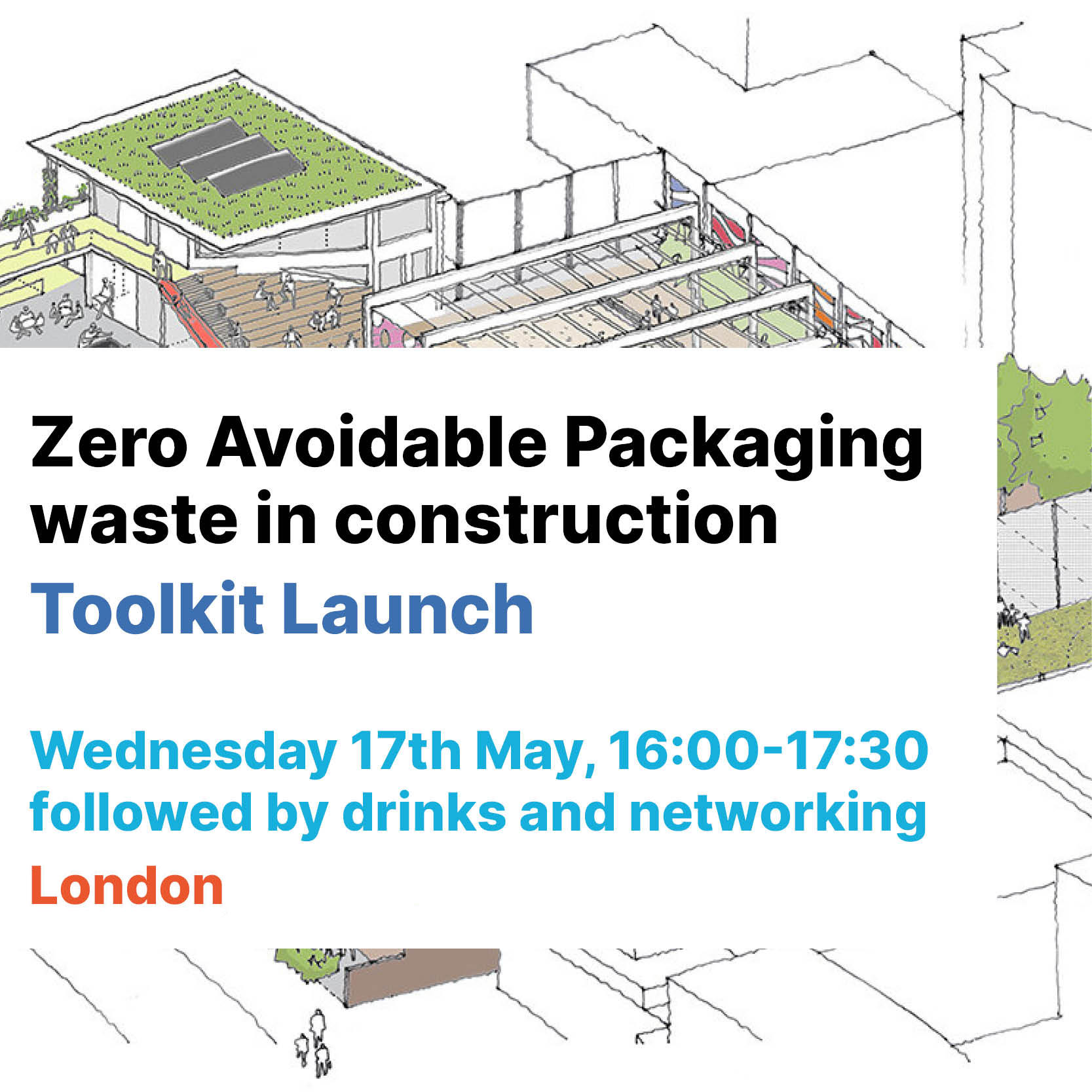 Zero Avoidable Packaging waste in construction Toolkit Launch The